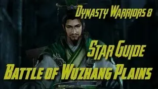 Dynasty Warriors 8 (Shu) Battle of the Wuzhang Plains Star Guide (English)
