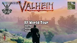Valheim: RP World, Tour