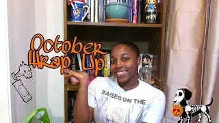 October Struggle Wrap Up | With Reviews