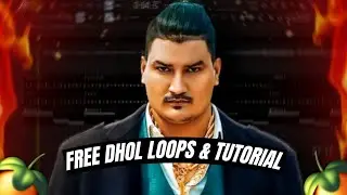 HOW TO MAKE DHOL BEAT IN FL STUDIO + FREE DHOL SAMPLES 🔥