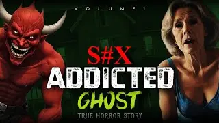 Real Ghost Story -: Horror of Sex Addicted Ghost | English