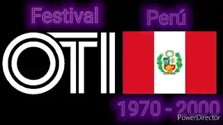 Peru En El Festival De La Cancion Latina y Festival OTI 1970 - 2000