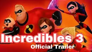INCREDIBLES 3  Official Trailer Teaser 2025
