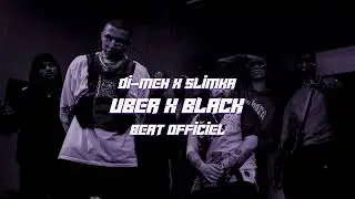 Di-meh x Slimka - Uber x Black (Beat Officiel)  
