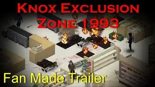 Project Zomboid | Knox Exclusion Zone 1993 Trailer (Fan Made)