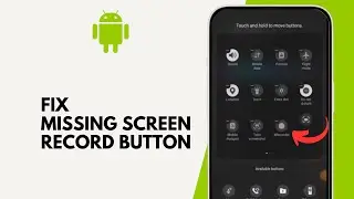 How to Fix Missing Screen Record Button on Android