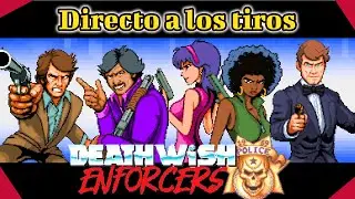 👊🏼DEATHWISH ENFORCERS, ARCADE PURO Y DURO NOVENTERO👊🏼