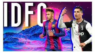 IDFC | RONALDO | NEYMAR |