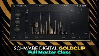 GoldClip by Schwabe Digital: Full Master Class