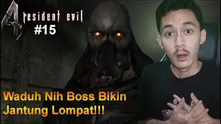 Serem Banget Asli... - Resident Evil 4 Indonesia - Part 15
