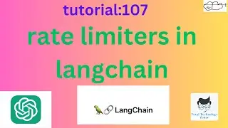 how to use rate limiters in LangChain |Tutorial:107
