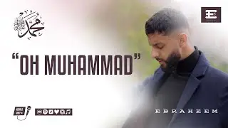 Ebraheem - Oh Muhammad (Vocals Only)