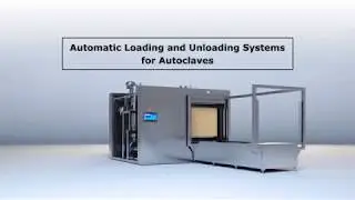 Automatic Loading Unloading System for Autoclaves