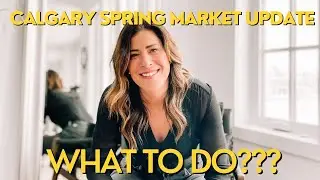 SPRING 2023 Calgary Market Report | Is Calgary Still a Seller's Market?