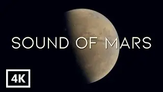 🎧 Sound of Mars [4K]