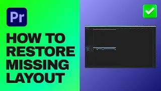 [Easy Guide] Restore Adobe Premiere Pro Missing Layout