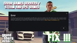 How To Fix GTA 5 Services Unavailable & Offline Error Code 134 | Launch Error - Steam & EPIC Games