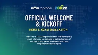 TCO22 Regionals Official Welcome & Kickoff