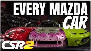 CSR2 | EVERY MAZDA CAR T4 & T5