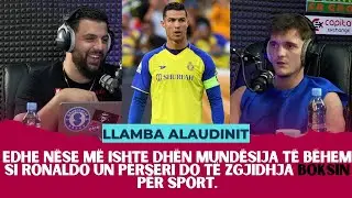 Edhe nëse më ishte dhën mundësija të bëhem si Ronaldo un përseri do të zgjidhja boksin për sport.