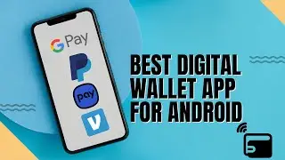 Best Digital Wallet App For Android