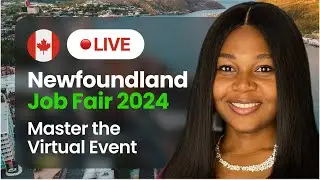 Live Stream: Newfoundland & Labrador Job Fair 2024 | Guide to Navigating the Virtual Event
