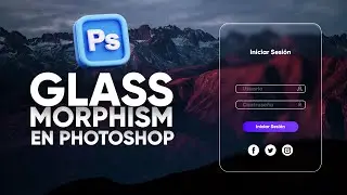 Glass Morphism En Photoshop | Photoshop Tutorial