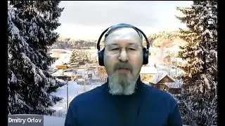 Dmitry Orlov Discusses Russia, Ukraine and the United States