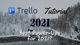 Top 5 Trello Power-Ups (Trello 2021)