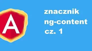 Kurs Angular - znacznik ng-content #7