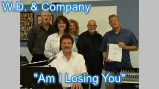 Am I Losing You, Cover by W.D.