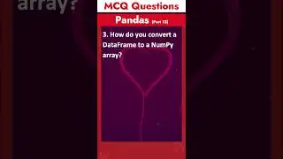 Part 12 - Pandas MCQ Questions | Data Science MCQ Questions