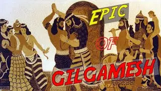 The Epic of Gilgamesh - Tablet 2