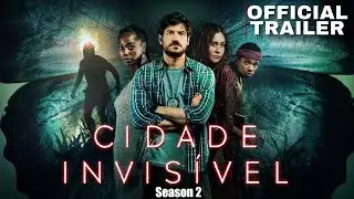 Cidade Invisível Temporada 2 | Invisible City Season 2 | Netflix | Trailer
