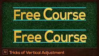 #27 Tricks for Vertical Adjustment | Adobe Illustrator For Beginners Tutorial [FREE]