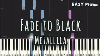 Metallica - Fade to Black (Easy Piano, Piano Tutorial) Sheet
