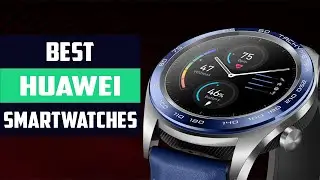 Top 05 Best Huawei Smartwatches 2020 | Best Huawei Smartwatches | SmartTech