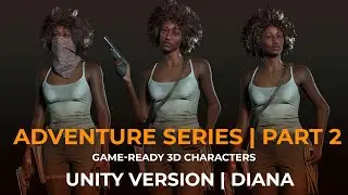 ADVENTURE SERIES | DIANA | UNITY demo | Game-ready 3D characters