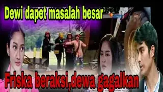 Sinopsis Buku Harian Seorang Istri jumat 8 Oktober 2021: Dewa gagalkan aksi frika.