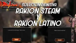 SOLUCION 2020 RAKION [Error 2 failed to connect server] [Steam - Latino] - PARTE 1