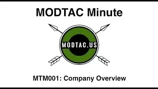 MODTAC Minute: MTM 001 Company Overview