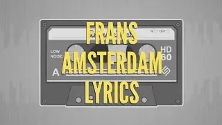 Frans - Amsterdam lyrics