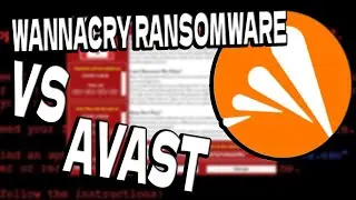Avast Antivirus VS WannaCry Ransomware! | AV VS Ransomware Test