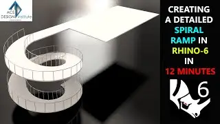 CREATING A DETAILED SPIRAL RAMP IN RHINO-6 (NO PLUG-INS REQUIRED) IN UNDER 12 MINUTES