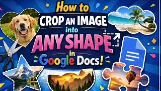 How to Crop an Image Into Any Shape in Google Docs 