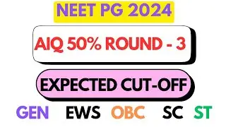 NEET PG 2024  AIQ MD/MS Expected Cut Off Round -3/ Neet PG Counselling#neetpg2024