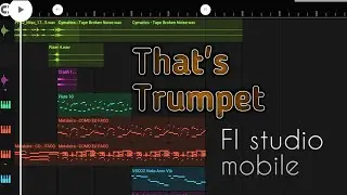 Garandg - That's TRUMPET (Fl studio mobile)