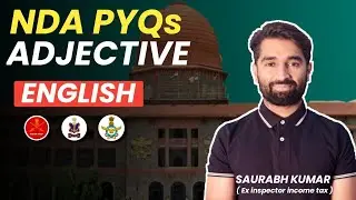 Adjective | Previous Year Questions Based on Adjective  | 2011-2021 | NDA/CDS 2022 Preparation
