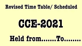 CCE-2021 (Revised Schedule) 