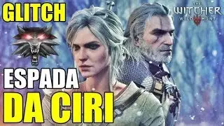 THE WITCHER 3 - GLITCH PARA CONSEGUIR A ESPADA DA CIRI | ZIREAEL